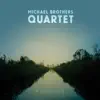 Michael Brothers Quartet - Reunion